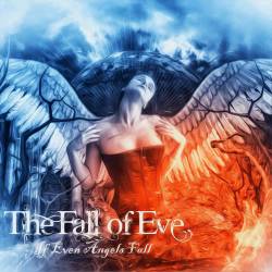 The Fall Of Eve : If Even Angels Fall